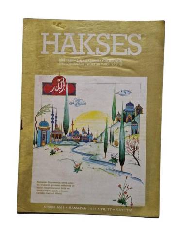HAKSES DİNİ AHLAKİ İÇTİMAİ EDEBİ AYLIK MECMUA YIL 27 SAYI 316 - 0