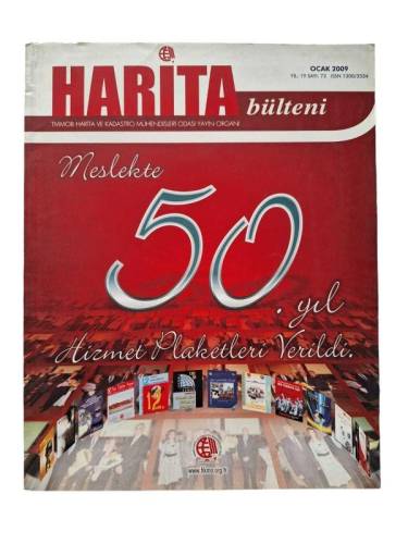 HARİTA BÜLTENİ OCAK 2009 SAYI 73 TMMOB VE HARİTA KADASTRO MÜHENDİSLERİ ODASI YAYIN ORGANI - 0