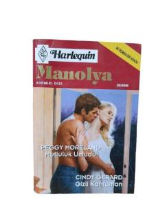 HARLEQUIN MANOLYA KIRMIZI DİZİ İKİ ROMAN BİR ARADA MUTLULUK UMUDU-GİZLİ KAHRAMAN