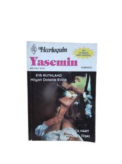 HARLEQUIN YASEMİN BEYAZ DİZİ İKİ ROMAN BİR ARADA MİLYON DOLARLIK EVLİLİK-HESAPLI İLİŞKİ