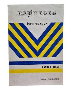 HAŞİN BABA İŞTE TRAKYA İMZALI