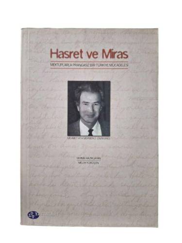 HASRET VE MİRAS - MEKTUPLARLA PRANGASIZ BİR TÜRKİYE MÜCADELESİ - 0