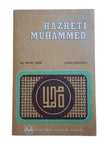 HATEMÜ'L ENBİYA HAZRETİ MUHAMMED VE HAYATI - 0