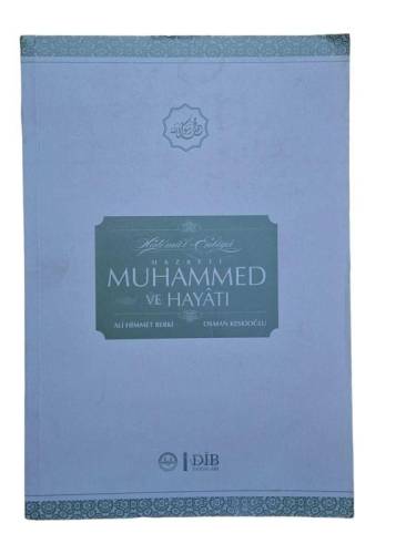 HATEMÜ'L - ENBİYA HAZRETİ MUHAMMED VE HAYATI - 0