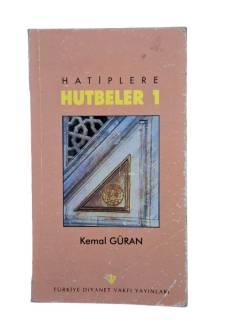 HATİPLERE HUTBELER 1