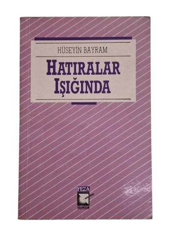 HATIRALAR IŞIĞINDA - 0