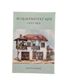 HAYALİMDEKİ KÖY SEFA KÖY