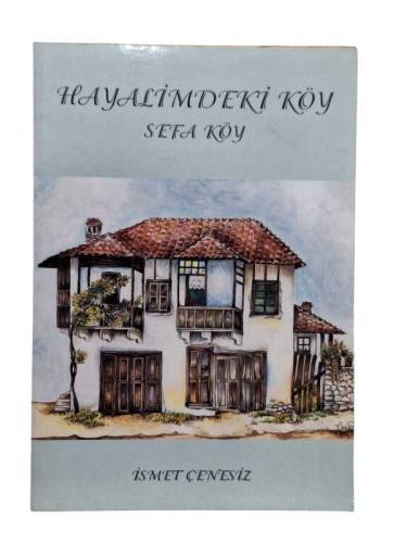 HAYALİMDEKİ KÖY SEFA KÖY - 0