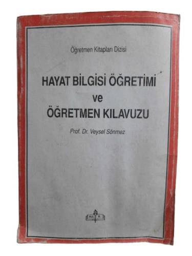 HAYAT BİLGİSİ ÖĞRETİMİ VE ÖĞRETMEN KILAVUZU - 0
