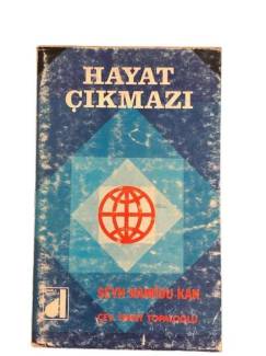 HAYAT ÇIKMAZI