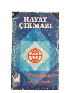 HAYAT ÇIKMAZI