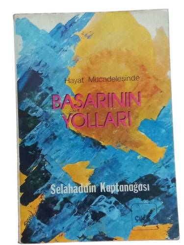HAYAT MÜCADELESİNDE BAŞARININ YOLLARI - 0