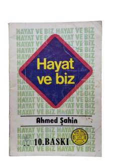 HAYAT VE BİZ