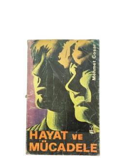 HAYAT VE MÜCADELE