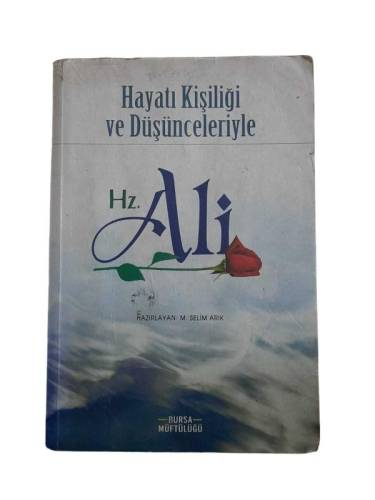 HAYATI KİŞİLİĞİ VE DÜŞÜNCELERİYLE HZ. ALİ SEMPOZYUMU TEBLİĞ VE MÜZAKERELERİ (8-10 EKİM 2004 BURSA - 0