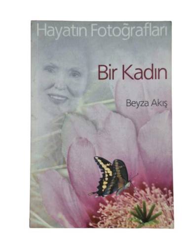 HAYATIN FOTOĞRAFLARI BİR KADIN - 0