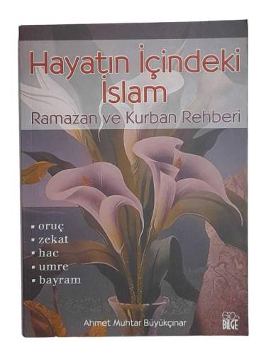 HAYATIN İÇİNDEKİ İSLAM RAMAZAN VE KURBAN REHBERİ - 0