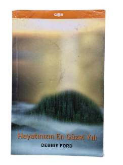 HAYATINIZIN EN GÜZEL YILI