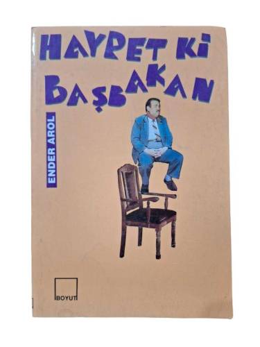 HAYRET Kİ BAŞBAKAN - 0