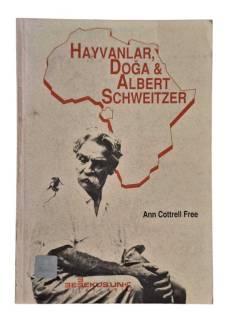 HAYVANLAR DOĞA VE ALBERT SCHWEITZER