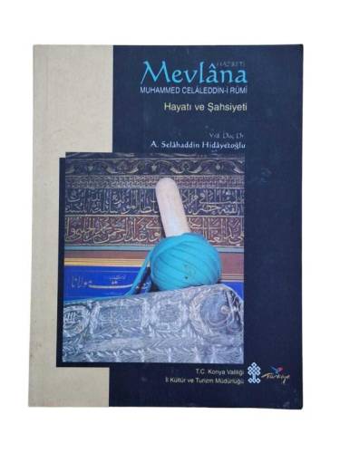 HAZRETİ MEVLÂNA MUHAMMED CELÂLEDDİN-İ RÛMÎ HAYATI VE ŞAHSİYETİ - 0