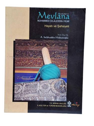 HAZRETİ MEVLANA MUHAMMED CELALEDDİN-İ RUMİ HAYATI VE ŞAHSİYETİ - 0