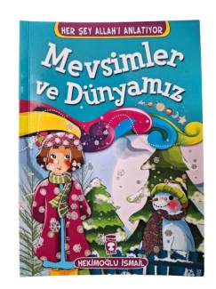 HER ŞEY ALLAH'I ANLATIYOR 1 - MEVSİMLER VE DÜNYAMIZ