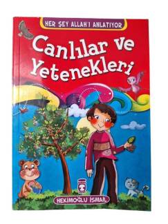 HER ŞEY ALLAH'I ANLATIYOR 6 - CANLILAR VE YETENEKLERİ