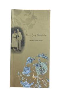 HER ŞEY SENİNLE