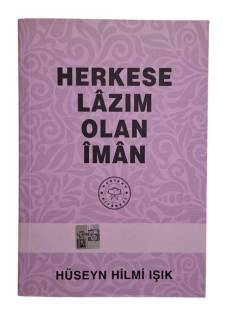 HERKESE LAZIM OLAN İMAN