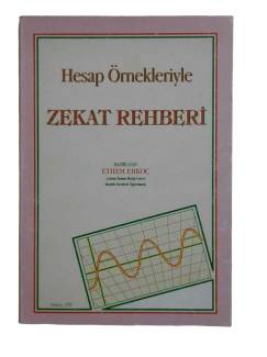 HESAP ÖRNEKLERİYLE ZEKAT REHBERİ