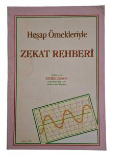 HESAP ÖRNEKLERİYLE ZEKAT REHBERİ