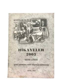 HİKAYELER 2003 GEDİZ LİSESİ