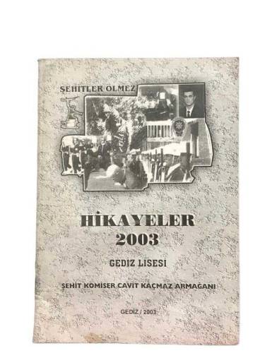 HİKAYELER 2003 GEDİZ LİSESİ - 0