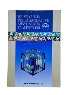 HIRİSTİYANLIK PROPAGANDASI VE MİSYONER FAALİYETLERİ