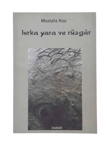 HIRKA YARA VE RÜZGAR / İMZALI - 0