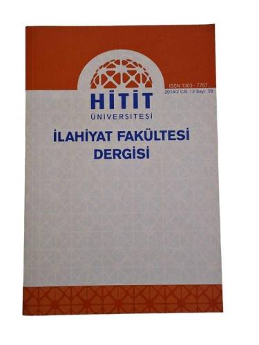 HİTİT ÜNİVERSİTESİ İLAHİYAT FAKÜLTESİ DERGİSİ 2014/2 CİLT: 13 SAYI:26 - 0