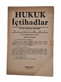 HUKUK İÇTİHADLAR AYLIK MESLEK DERGİSİ YIL:4 AĞUSTOS 1955 SAYI:32
