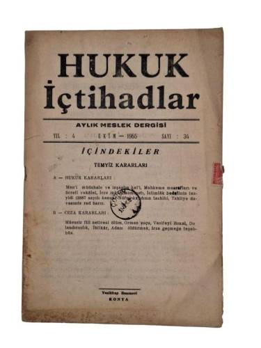 HUKUK İÇTİHADLAR AYLIK MESLEK DERGİSİ YIL:4 EKİM 1955 SAYI:34 - 0