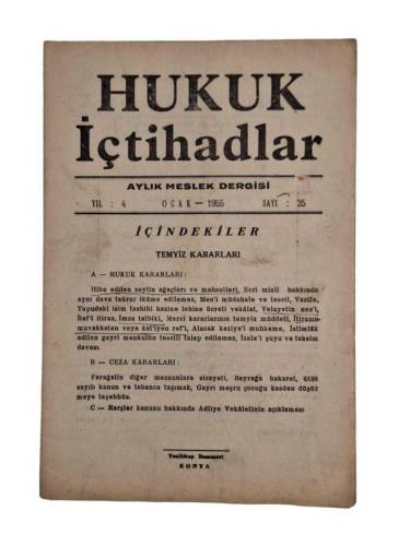 HUKUK İÇTİHADLAR AYLIK MESLEK DERGİSİ YIL:4 OCAK1955 SAYI:25 - 0