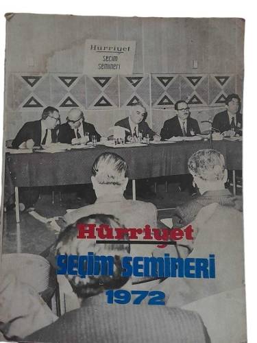 HÜRRİYET SEÇİM SEMİNERİ 1972 - 0