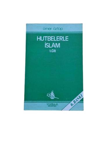 HUTBELERLE İSLAM 1. CİLT - 0