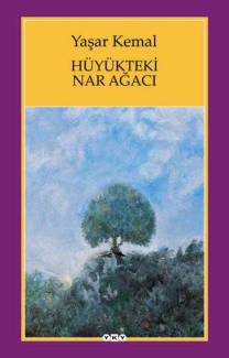HÜYÜKTEKİ NAR AĞACI