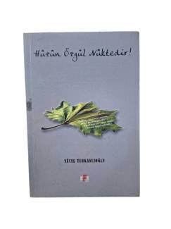HÜZÜN ÖZGÜL NÜKTEDİR ( İMZALI )
