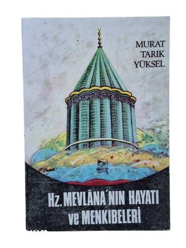 HZ. MEVLANA'NIN HAYATI VE MENKIBELERİ - 0
