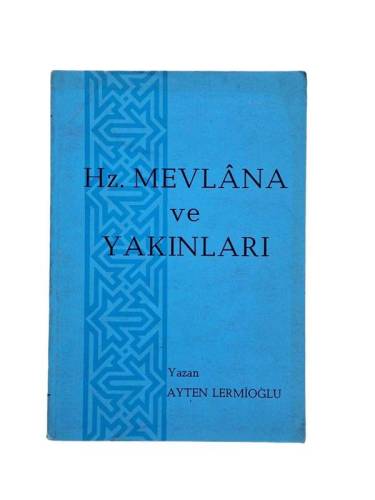 HZ. MEVLANA VE YAKINLARI - 0