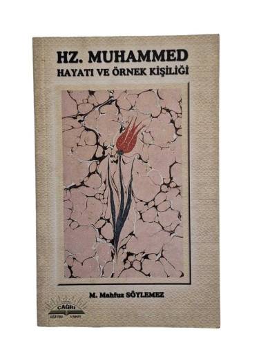 HZ. MUHAMMED HAYATI VE ÖRNEK KİŞİLİĞİ - 0