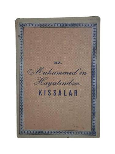 HZ. MUHAMMED' İN HAYATINDAN KISSALAR - 0