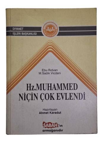 HZ. MUHAMMED NİÇİN ÇOK EVLENDİ - 0