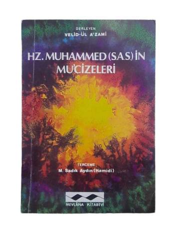 HZ. MUHAMMED (S.A.S.)İN MU'CİZELERİ - 0